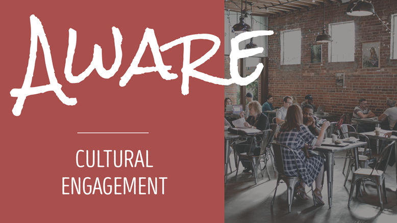 Aware: Cultural Engagement